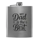 Flask 3363 My Dad is the Best